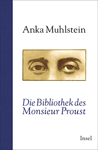 9783458175827: Muhlstein, A: Bibliothek des Monsieur Proust