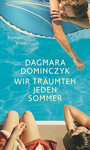Stock image for Wir trumten jeden Sommer - Roman for sale by Der Bcher-Br
