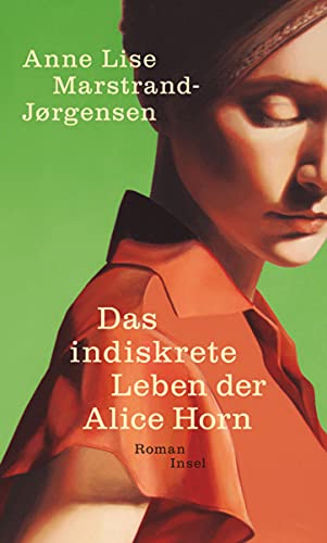 Stock image for Das indiskrete Leben der Alice Horn: Roman for sale by medimops