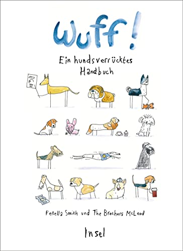 Beispielbild fr Wuff!: Ein hundsverrcktes Handbuch zum Verkauf von medimops