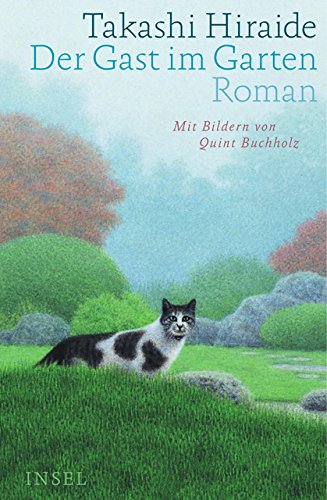 Stock image for Der Gast im Garten, Roman, Mit Bildern von Quint Buchholz, Aus dem Japanischen von Ursula Grfe, for sale by Wolfgang Rger