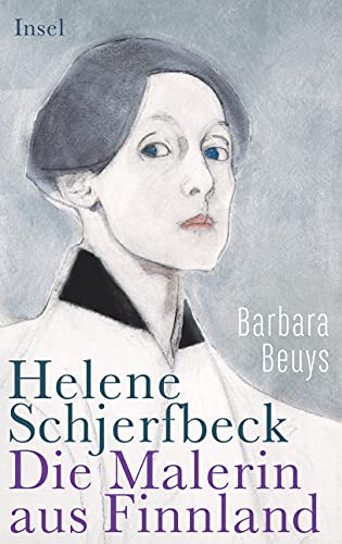 Beispielbild fr Helene Schjerfbeck: Die Malerin aus Finnland zum Verkauf von WorldofBooks