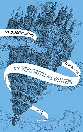 Stock image for Die Spiegelreisende: Band 1 - Die Verlobten des Winters for sale by medimops