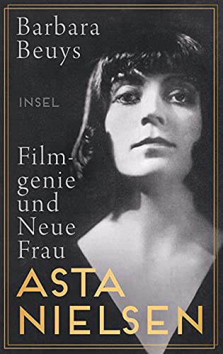 9783458178415: Asta Nielsen: Filmgenie und Neue Frau