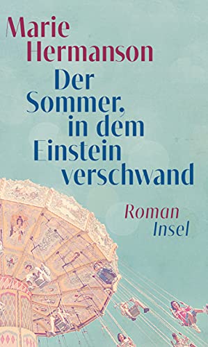 Beispielbild fr Der Sommer, in dem Einstein verschwand: Roman zum Verkauf von medimops