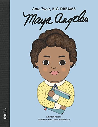 9783458178521: Maya Angelou: Little People, Big Dreams. Deutsche Ausgabe