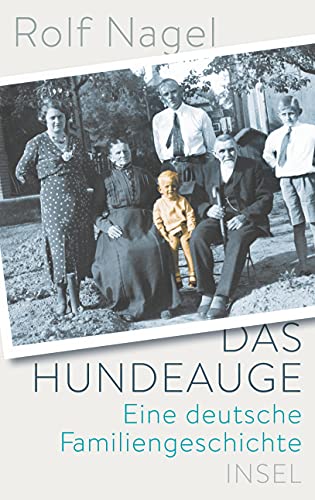 Beispielbild fr Das Hundeauge: Eine deutsche Familiengeschichte zum Verkauf von medimops
