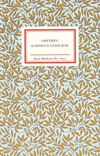 Goethes schÃ¶nste Gedichte. (9783458190134) by Goethe, Johann Wolfgang Von; Schmidt, Jochen.