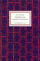 Beispielbild fr Heinrich VIII. Ansichten eines Knigs. zum Verkauf von medimops