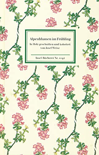 9783458191421: Alpenblumen im Frhling: In Holz geschnitten und koloriert