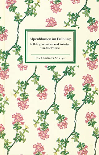 Alpenblumen im FrÃ¼hling. (9783458191421) by Unknown Author