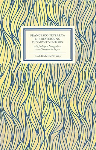 Die Besteigung des Mont Ventoux. (9783458191636) by Petrarca, Francesco; Beyer, Constantin