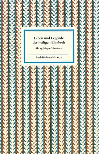 Stock image for Leben und Legende der heiligen Elisabeth (Insel Bcherei) for sale by medimops