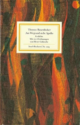 Am Wegrand steht Apollo : Wiepersdorfer Tagebuch ; Gedichte. Insel-Bücherei ; Nr. 1224