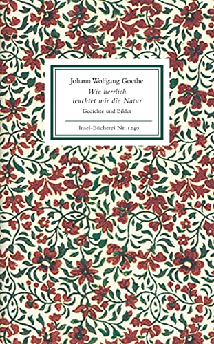 Stock image for Wie herrlich leuchtet mir die Natur -Language: german for sale by GreatBookPrices