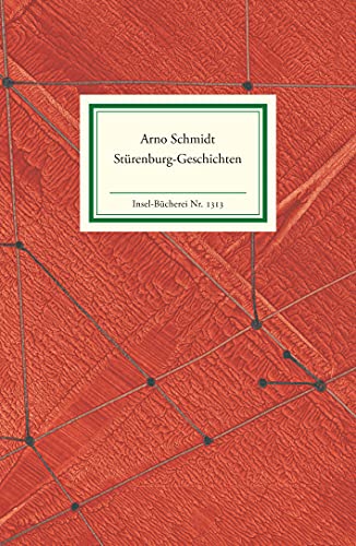 Imagen de archivo de Strenburg-Geschichten. Arno Schmidt. Hrsg. von Thomas Kluge / Insel-Bcherei ; Nr. 1313 a la venta por Versandantiquariat Schfer