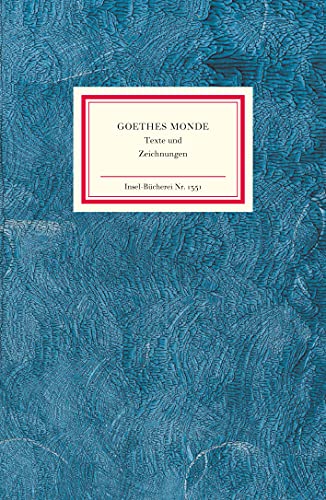 Imagen de archivo de goethes monde. gedichte und zeichnungen. herausgegeben von mathias mayer. mit farbigen abbildungen. insel-bcherei nr. 1351 a la venta por alt-saarbrcker antiquariat g.w.melling