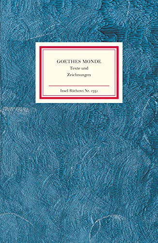 Stock image for [Monde] ; Goethes Monde : Texte und Zeichnungen. hrsg. von Mathias Mayer / Insel-Bcherei ; Nr. 1351 for sale by Antiquariat  Udo Schwrer