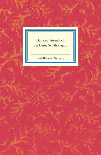 Beispielbild fr Das Kopfkissenbuch der Dame Sei Shonagon (Insel Bcherei) zum Verkauf von medimops