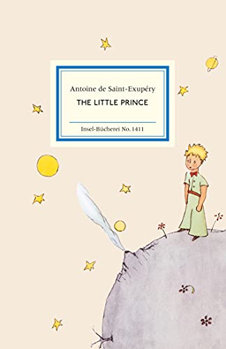 Beispielbild fr The Little Prince. Antoine de Saint-Exupry ; with illustrations by the author ; translated from the French by Irene Testot-Ferry / Insel-Bcherei ; no. 1411 zum Verkauf von Antiquariat  Udo Schwrer