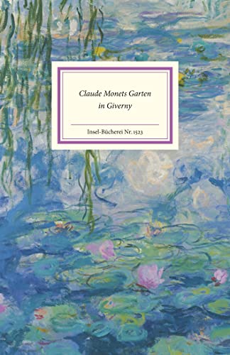 Beispielbild fr Claude Monets Garten in Giverny zum Verkauf von Blackwell's