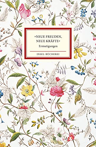 Â»Neue Freuden, neue KrÃ¤fteÂ«: Ermutigungen (9783458205012) by [???]