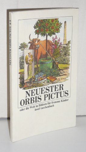 Beispielbild fr Neuester Orbis Pictus oder Die Welt in Bildern fr fromme Kinder zum Verkauf von medimops