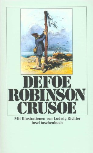 Robinson Crusoe (insel taschenbuch) - Defoe, Daniel, Ludwig Richter und Hannelore Novak