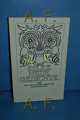 Neue Gedichte: Der Neuen Gedichte Anderer Teil (9783458317494) by Rilke, Rainer