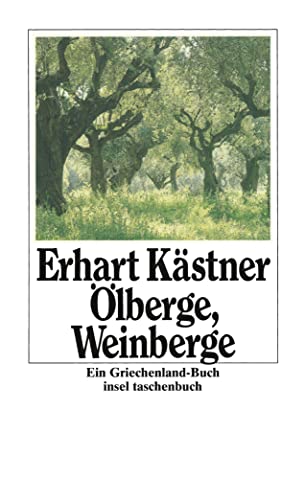 Beispielbild fr lberge, Weinberge: Ein Griechenland-Buch (insel taschenbuch) zum Verkauf von ABC Versand e.K.