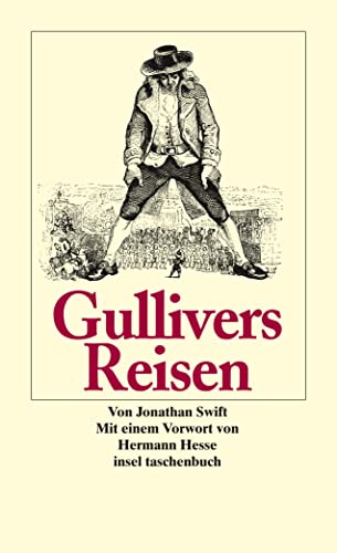 Gullivers Reisen. Ausgewählte Werke in drei Bänden, Band 3. Herausgegeben, eingeleitet und kommentiert von Anselm Schlösser. Mit einem Essay von Martin Walser. it 654 - Swift, Jonathan