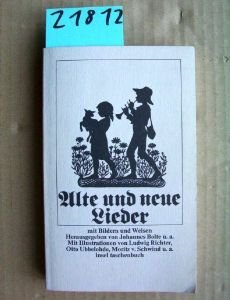 Beispielbild fr Alte und neue Lieder. Mit Bildern und Weisen zum Verkauf von Antiquariat Armebooks