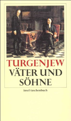 Väter und Söhne. Mit einem Nachwort des Verfassers. Vom Dichter autorisierte, erstmalig 1869 ersc...