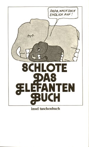 Stock-Bild f�r Das Elefantenbuch (insel taschenbuch)