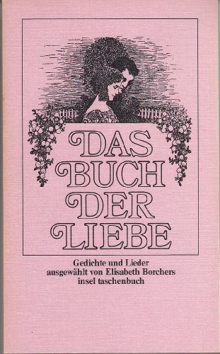 Imagen de archivo de Das Buch der Liebe. Gedichte und Lieder. it 82 a la venta por Hylaila - Online-Antiquariat