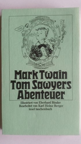 Imagen de archivo de Tom Sawyers Abenteuer. Bearbeitet von Karl Heinz Berger. it 93 / 2. Auflage a la venta por Hylaila - Online-Antiquariat
