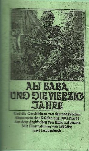 Beispielbild fr Ali Baba und die 40 Ruber Und die Geschichten von den nchtlichen Abenteuern des Kalifen aus 1001 Nacht zum Verkauf von antiquariat rotschildt, Per Jendryschik