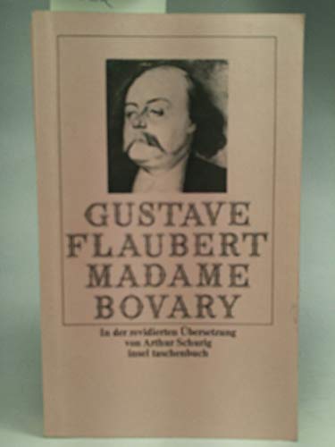 Beispielbild fr Madame Bovary . In der revidierten bersetzung von Arthur Schurig. it 167 / 4. Auflage zum Verkauf von Hylaila - Online-Antiquariat