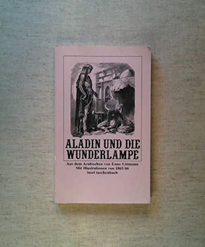 Imagen de archivo de Aladin und die Wunderlampe. Und andere Erzhlungen aus 1001 Nacht a la venta por Versandantiquariat Felix Mcke