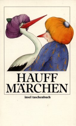 Märchen (insel taschenbuch) - Zeller, Bernhard, Wilhelm Hauff Theodor Weber u. a.
