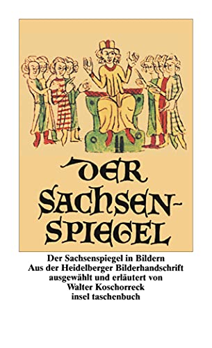 Imagen de archivo de DER SACHSENSPIEGEL IN BILDERN Aus der Heidelberger Handschrift a la venta por German Book Center N.A. Inc.