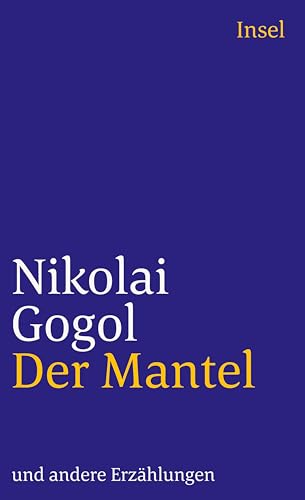 Der Mantel und andere ErzÃ¤hlungen. (9783458319412) by Gogol, Nikolai