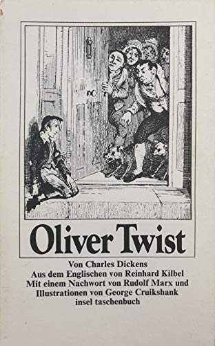 Stock image for Oliver Twist. Vollstndige Ausgabe. Aus dem Englischen von Reinhard Kilbel. Mit einem Nachwort von Rudolf Marx. it 242 / 12. Auflage for sale by Hylaila - Online-Antiquariat
