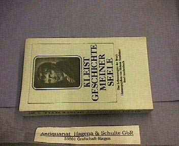 Kleist--Geschichte meiner Seele: Das Lebenszeugnis der Briefe (Insel Taschenbuch) (German Edition) (9783458319818) by Kleist, Heinrich Von