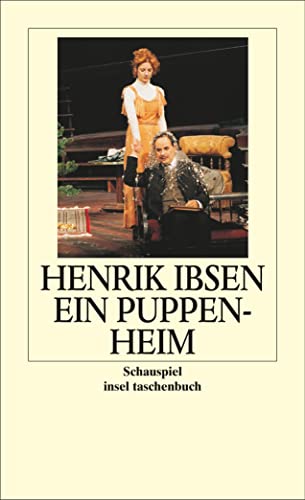 Ein Puppenheim: Schauspiel in drei Akten (insel taschenbuch) - Gundlach, Angelika, Ibsen, Henrik, Bang, Herman, Jørgensen, Olaf, Gravier, Maurice, Gundlach, Angelika