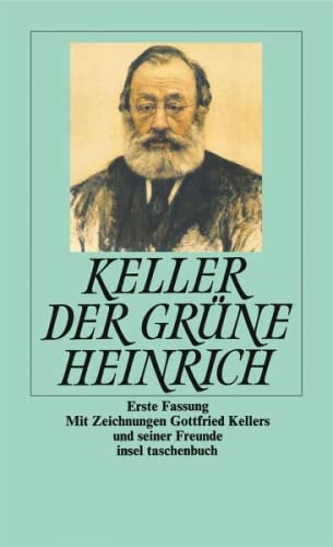 Der grüne Heinrich, erste Fassung - Keller Gottfried