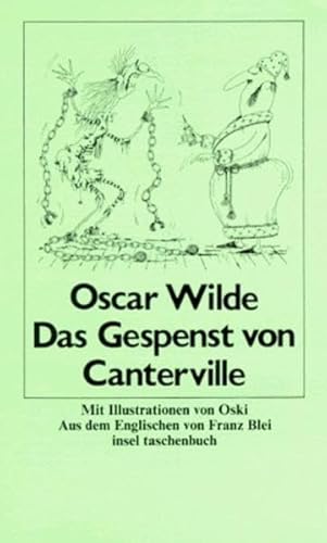 Beispielbild fr Das Gespenst von Canterville : Erzhlung. Mit Ill. von Oski. Aus dem Engl. von Franz Blei / Insel-Taschenbuch ; 344 zum Verkauf von antiquariat rotschildt, Per Jendryschik