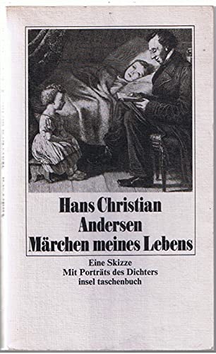 Beispielbild fr Mrchen meines Lebens. Ohne Dichtung. Eine Skizze. mitPortrts des Dichters. Aus dem Dnischren von Michael Birkenbihl. it 356 zum Verkauf von Hylaila - Online-Antiquariat