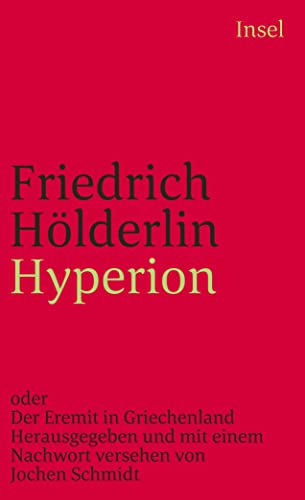 Beispielbild fr Hyperion oder Der Eremit in Griechenland. Herausgegeben und mit einem Nachwort versehen von Jochen Schmidt. it 365 zum Verkauf von Hylaila - Online-Antiquariat