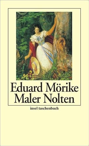 Stock image for Maler Nolten: Novelle in zwei Teilen, erste Fassung (Insel Taschenbuch) (German Edition) for sale by GF Books, Inc.